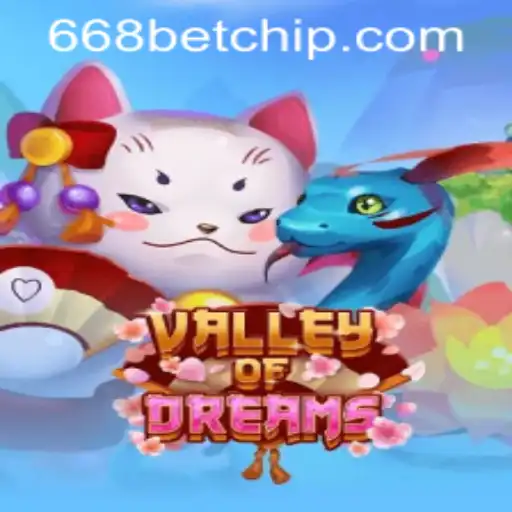 Discover the Enchanting World of ValleyofDreams and Easy Access via 668bet PH Login